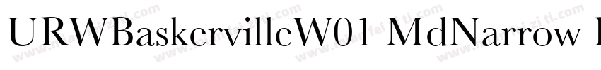 URWBaskervilleW01 MdNarrow Regular字体转换